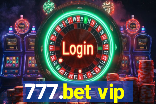 777.bet vip